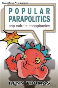 Popular Parapolitics