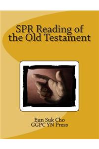 Spr Reading of the Old Testament