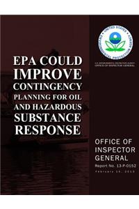 EPA Could Improve Contingency Planning for Oil and Hazardous Substance Response
