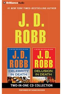J. D. Robb - Celebrity in Death and Delusion in Death 2-In-1 Collection