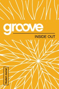 Groove: Inside Out Student Journal