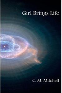 Girl Brings Life