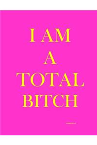 I Am A Total Bitch (Address Book)