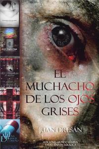 El muchacho de los ojos grises. Pentalogia.