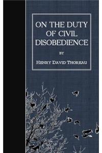 On the Duty of Civil Disobedience