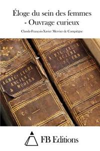 Éloge du sein des femmes - Ouvrage curieux
