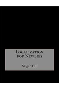Localization for Newbies