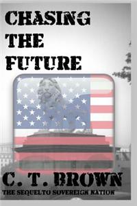 Chasing the Future