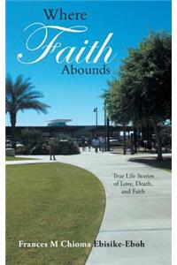 Where Faith Abounds