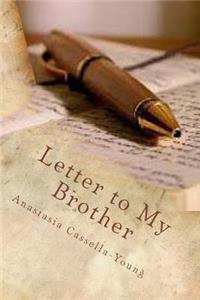 Letter to My Brother
