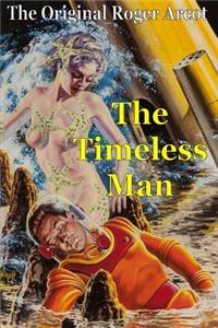 The Timeless Man
