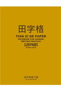 Tian Zi Ge Paper Notebook for Chinese Writing Practice, 120 Pages, Brown Cover