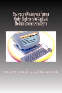 Strategies of Coping with Foreign Market Challenges by Small and Medium Enterpri