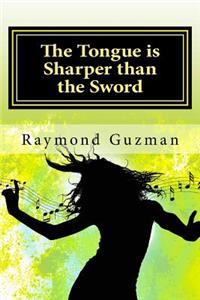 Tongue is Sharper than the Sword