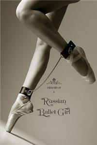 Memoirs of a Russian Ballet Girl