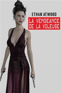 Vengeance De La Voleuse