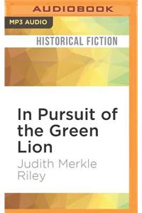 In Pursuit of the Green Lion