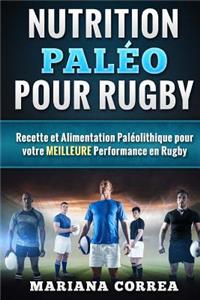 Nutrition PALEO pour RUGBY