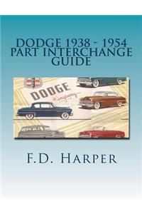 Dodge 1938 - 1954 Part Interchange Guide