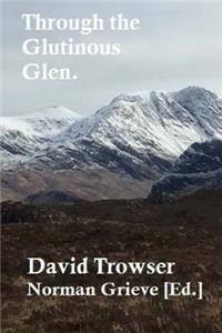 Through the Glutinous Glen!