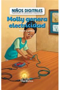 Molly Genera Electricidad: Probar Y Verificar (Molly Makes Electricity: Testing and Checking)