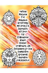 einfach Malbuch Tier Mandalas kreisförmig mit Details in Jugendstil Art Deco für Erwachsene Kinder Rentner verwenden, um Entspannen Sie sich schmücken Geschenk Andenken vom Künstler Grace Divine