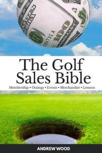 Golf Sales Bible