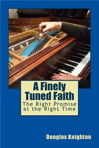 Finely Tuned Faith