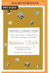 Penguins and Golden Calves