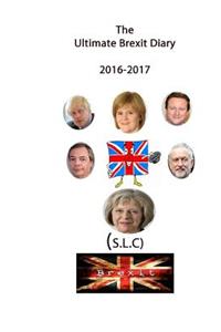 The Ultimate Brexit Diary