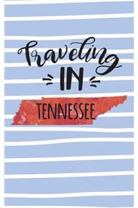 Traveling In Tennessee