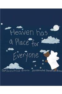 Heaven Has A Place For Everyone