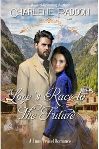 Love's Race To The Future