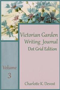 Victorian Writing Journal Dot Grid Edition