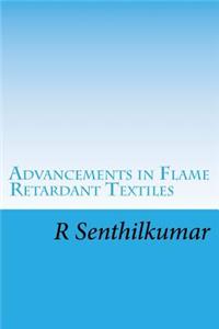 Advancements in Flame Retardant Textiles