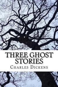 Three Ghost Stories