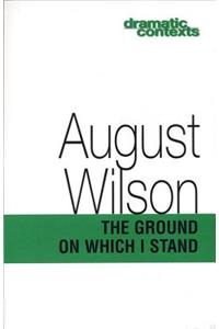 The Ground on Which I Stand