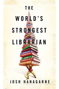 The World's Strongest Librarian