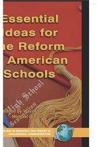 Essential Ideas for the Reform of American Schools (Hc)