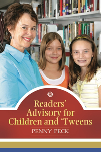 Readers' Advisory for Children and 'Tweens