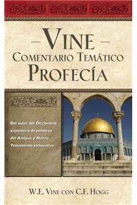 Vine Comentario Temático: Profecía