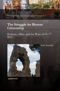 The Struggle for Roman Citizenship