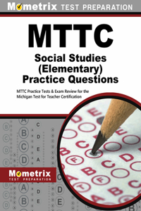 Mttc Social Studies (Elementary) Practice Questions