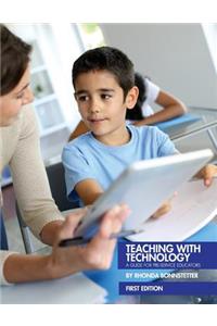 Teaching with Technology: A Guide for Pre-Service Educators