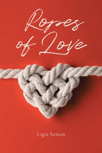 Ropes of Love