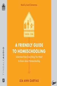 Friendly Guide to Homeschooling