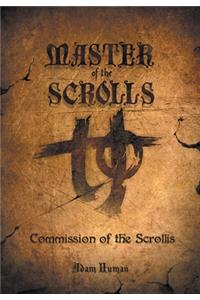 Master of the Scrolls