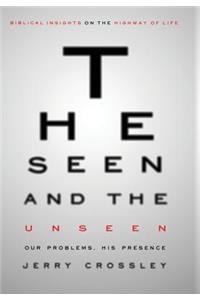 The Seen and the Unseen