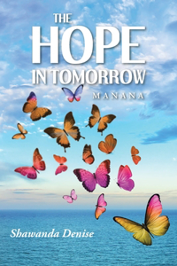 Hope in Tomorrow