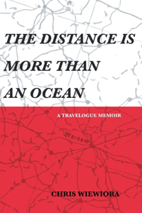 Distance Is More Than an Ocean